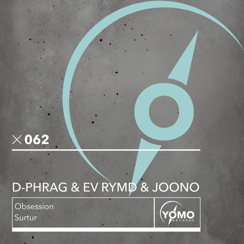 d-phrag, Ev Rymd & Joono - Obsession - Surtur [YOMO062]